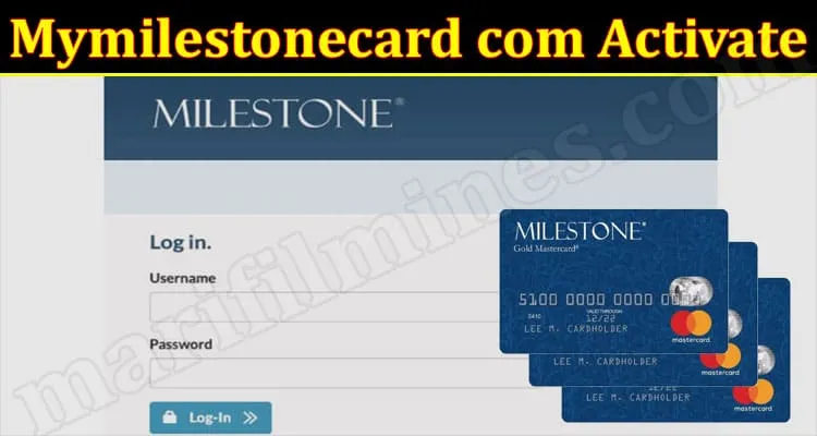 mymilestonecard.com activate account